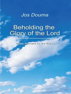cover image of Beholding The Glory Of The Lord